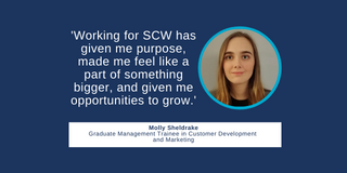 Quote card: 'Working for SCW has given me purpose, made me feel like a part of something bigger, and given me opportunities to grow.'