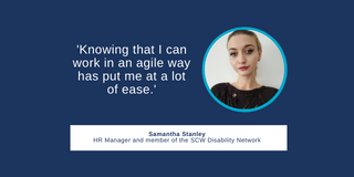 a quote from Samantha saying 'Knowing I can work in an agile way has put me at a lot of ease'